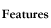 Features